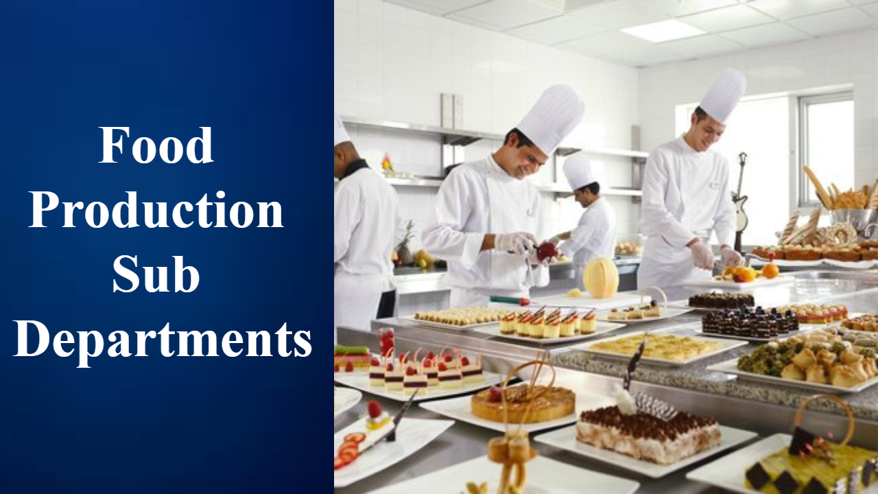 about food production department Archives Hotel Management Studies