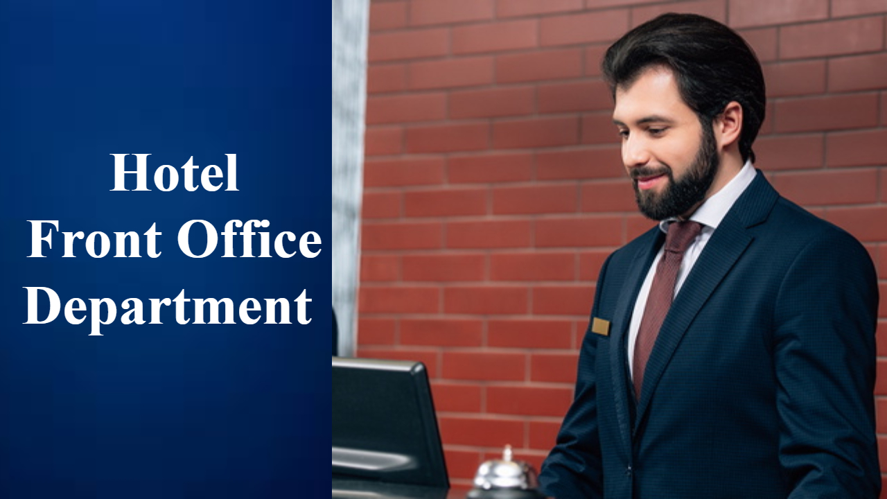 Front Office and Its Sub Departments - Hotel Management Studies