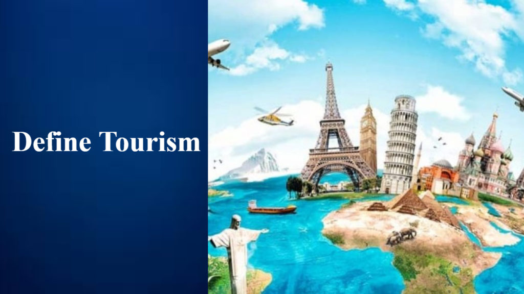 define tourism with an example