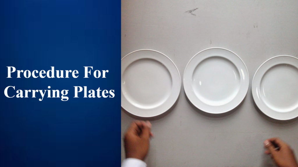 Procedure for Carrying Plates