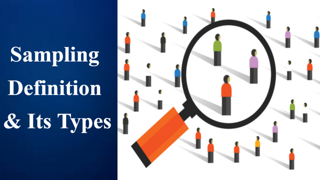 Sampling Definition & Its Types