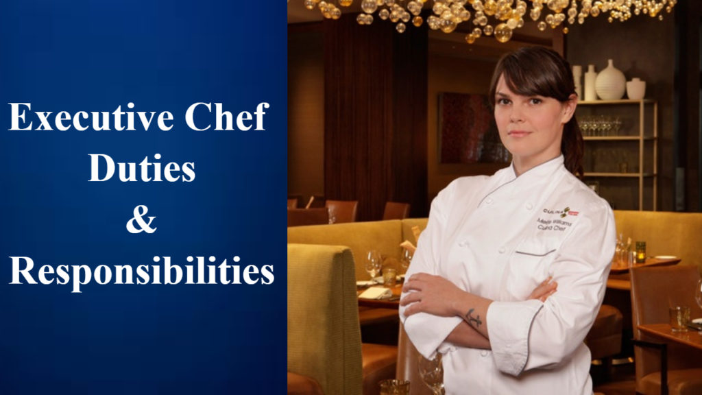 Executive Chef Duties and Responsibilities