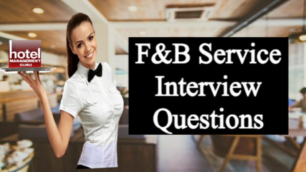 Food and Beverage Service Interview
