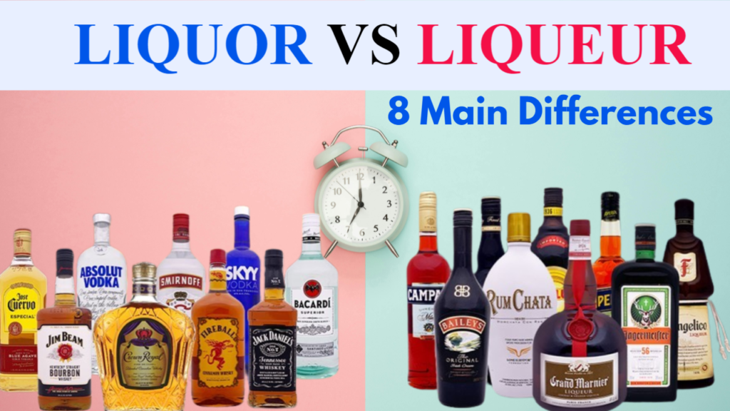 Liquor vs Liqueurs