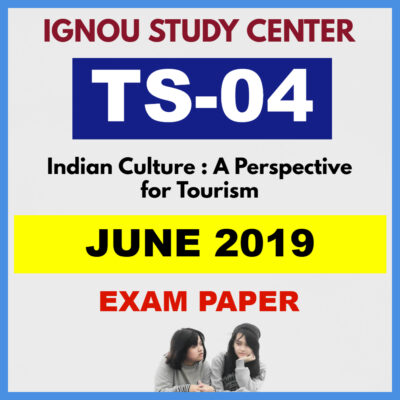 IGNOU TS04 JUNE 2019 Solved Question Paper