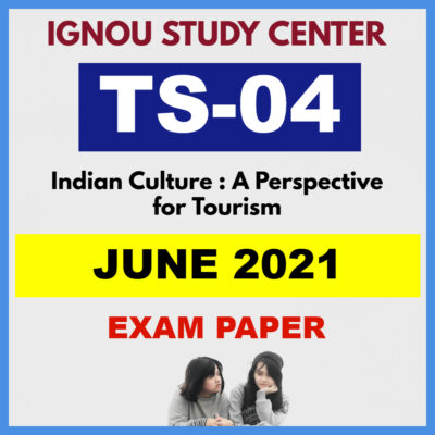 IGNOU TS04 JUNE 2021 Solved Question Paper