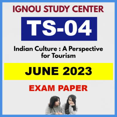 IGNOU TS04 JUNE 2023 Solved Question Paper