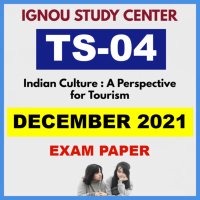 IGNOU TS04 DECEMBER 2021 Solved Question Paper