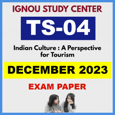 IGNOU TS04 DECEMBER 2023 Solved Question Paper