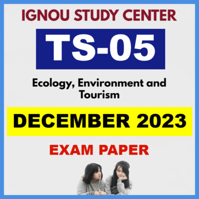 IGNOU TS05 DECEMBER 2023 Solved Question Paper