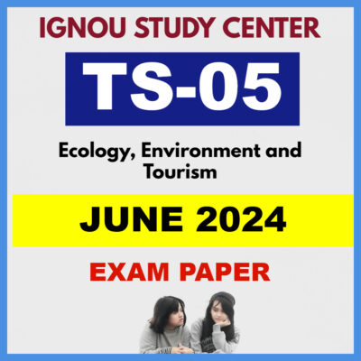 IGNOU TS05 JUNE 2024 Solved Question Paper