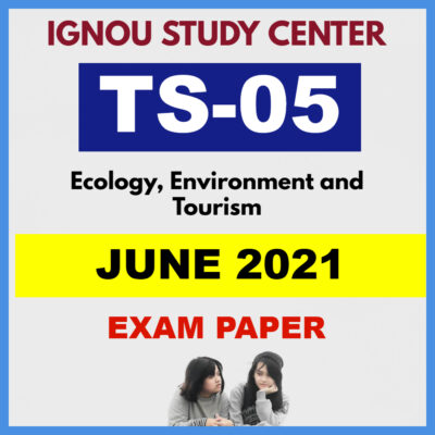 IGNOU TS05 JUNE 2021 Solved Question Paper